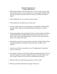 Discussion Questions for "A Jury of Her Peers" 1. When Susan