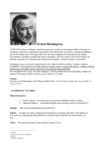 Ernest Hemingway (1899-1961), born in, Illinois, started his career