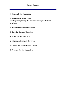 Resume, Cover Letter, and Interview Tutorial