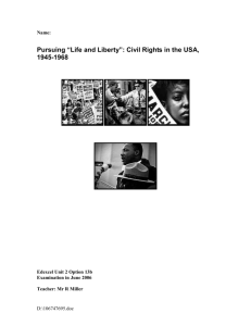 Pursuing “Life and Liberty”: Civil Rights in the