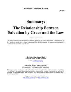 Summary: The Relationship Between Salvation by Grace and the Law