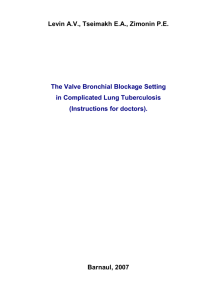 Application of valve bronchus block at complicated lung tuberculosis