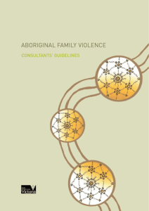 Victorian Indigenious Family Violence Strategy Consultants` guidelines