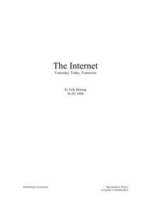 The Internet - Yesterday, Today, Tomorrow