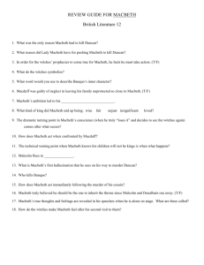 REVIEW GUIDE FOR MACBETH British Literature 12 1. What was
