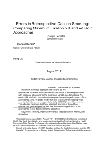 Errors in Retrosp ective Data on Smok ing: Comparing Maximum Lik