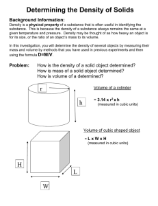 Determining the Density of Solids Background Information: Density