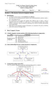 Section 1 : The System Unit of a Computer System