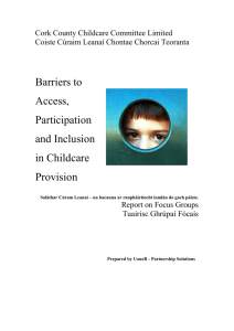 Barriers to Access, Participation and Inclusion in Childcare Provision