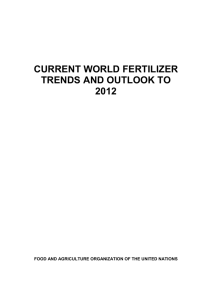 Current World Fertilizer Trends and Outlook to 2012