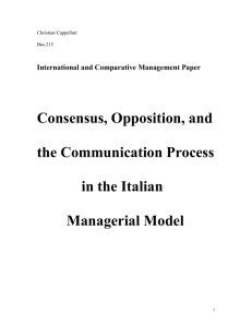 Consensus, Opposition, and the Communication Process in the
