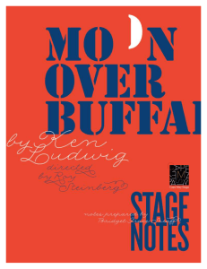 STAGE NOTES prepared by Bridget Grace Sheaff Moon Over