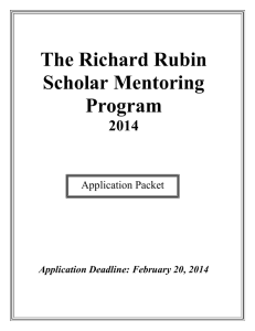 The Richard Rubin Scholar Mentoring Program 2014 Application