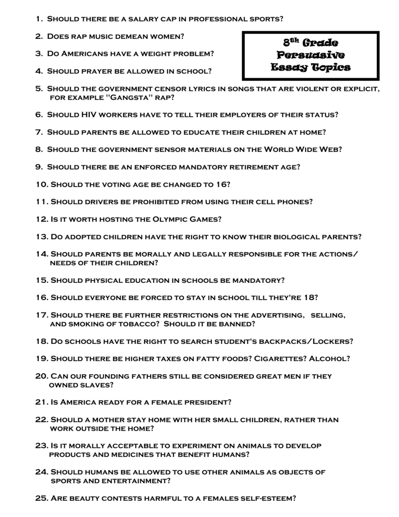 8th Grade Persuasive Essay Topics