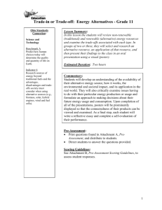 Trade-in or Trade-off: Energy Alternatives