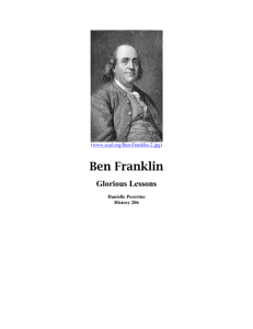 Ben Franklin Glorious Lessons Danielle Pecorino History 206 Table
