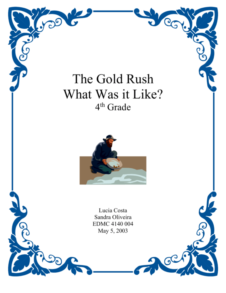 how-did-the-gold-rush-affect-california-each-grade-has-a-specific