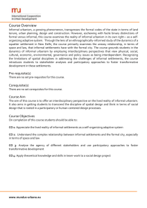 Course Overview Informal urbanism, a growing phenomenon