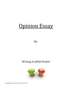 IMS, Opinion Essay-Scaffolding Packet for Writing (LaCA)