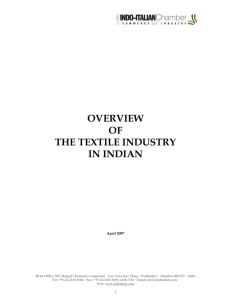 OVERVIEW OF THE TEXTILE INDUSTRY IN INDIAN April 2007
