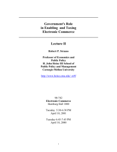 Guest Lecture 2: 90-742 Ecommerce April 10, 2001