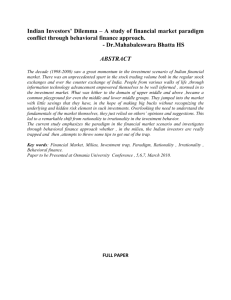 Indian Investors` Dilemma – A study of financial market paradigm