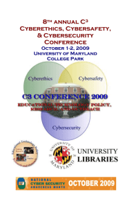 Cyberethics, Cybersafety, & Cybersecurity Conference