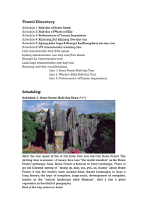 Travel Directory Schedule 1: Half-day of Stone Forest Schedule 2