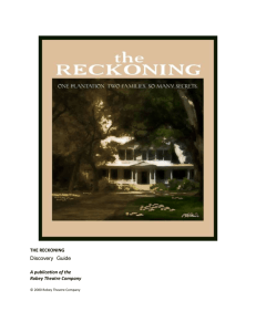 THE RECKONING Discovery Guide A publication of the Robey