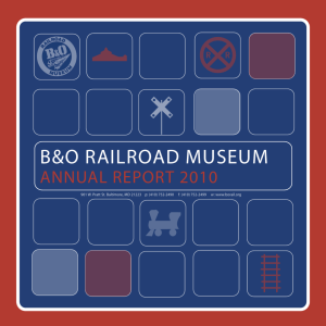 annual report 2010 - B&O Railroad Museum