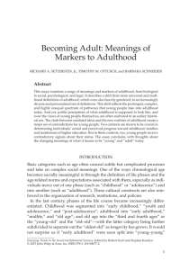 "Becoming Adult: Meanings of Markers to Adulthood" in: Emerging