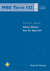 Hope for Europe Thomas K. Johnson What Makes Sex So Special?