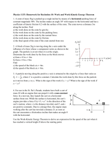 Physics 1135: Homework for Recitation 10: Work and Work