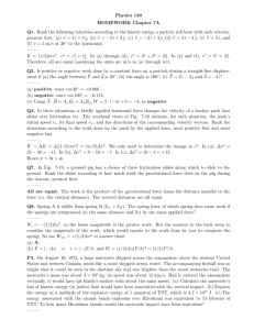 Physics 140 HOMEWORK Chapter 7A Q1. Rank the following