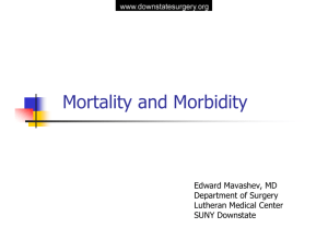 Mortality and Morbidity - Department of Surgery at SUNY Downstate