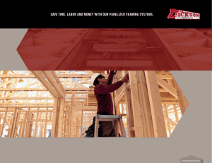 save time, labor and money with our panelized framing systems.