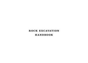 Rock Excavation Engineering Handbook