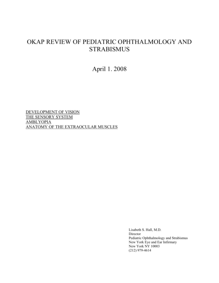 OKAP REVIEW OF PEDIATRIC OPHTHALMOLOGY AND