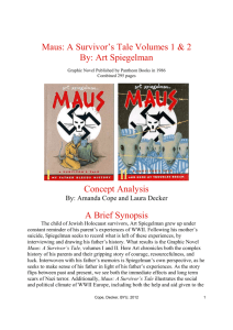 Maus: A Survivor's Tale Volumes 1 & 2 By