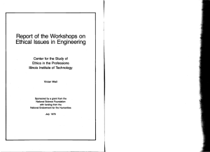 Report of the Workshops on Ethical Issues in Engineering