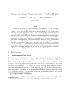Competition Among Asymmetric Sellers With Fixed Supply
