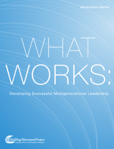 What Works: Developing Successful Multigenerational Leadership