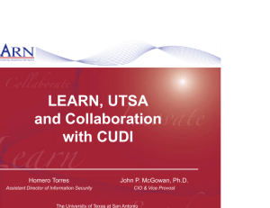 LEARN, UTSA and Collaboration and Collaboration with CUDI