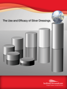 The Use and Efficacy of Silver Dressings