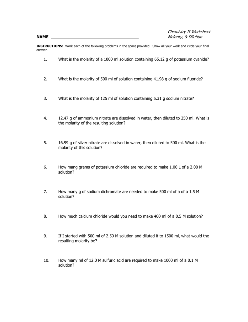 Chemistry II Worksheet NAME Molarity Dilution 1 What Is The