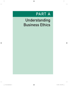 PART A Understanding Business Ethics