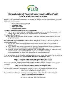 Congratulations! Your instructor requires WileyPLUS! Here's what