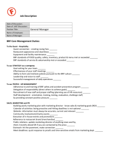 Job Description General Manager BRF Core Management Duties: