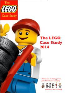 LEGO Case Study 2014 - The Lego Case Study