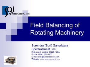 An Overview on The Field Balancing of Rotating Machinery, S.N.